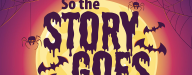 So the Story Goes